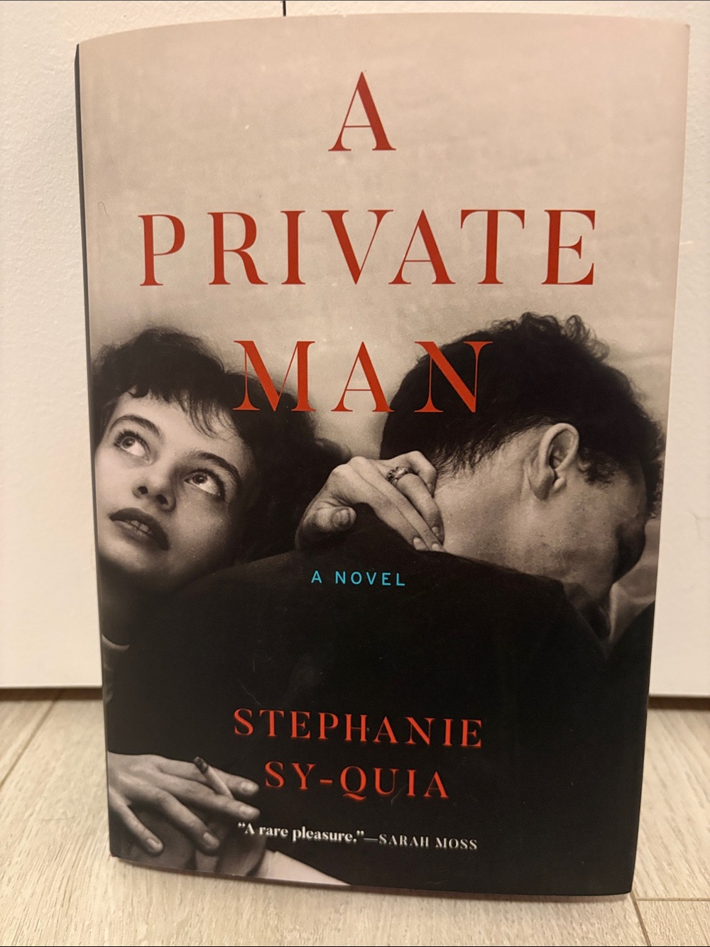 NWOT A Private Man by Stephanie Sy-Quia  Hardcover Novel